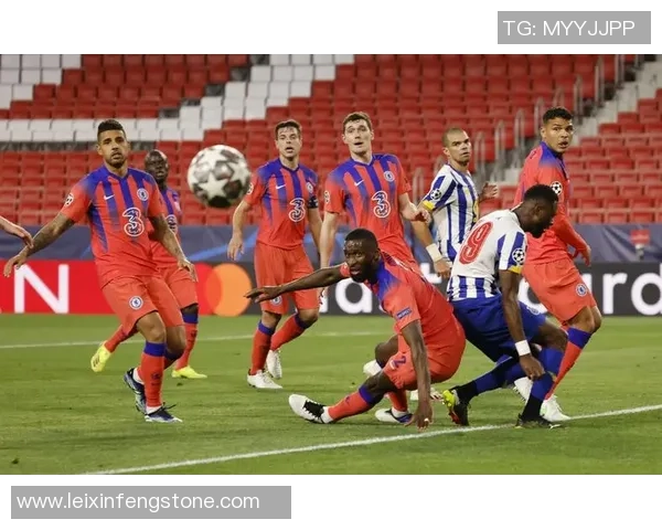 欧冠大战波尔图大胜切尔西乌龙球成比赛转折点分析